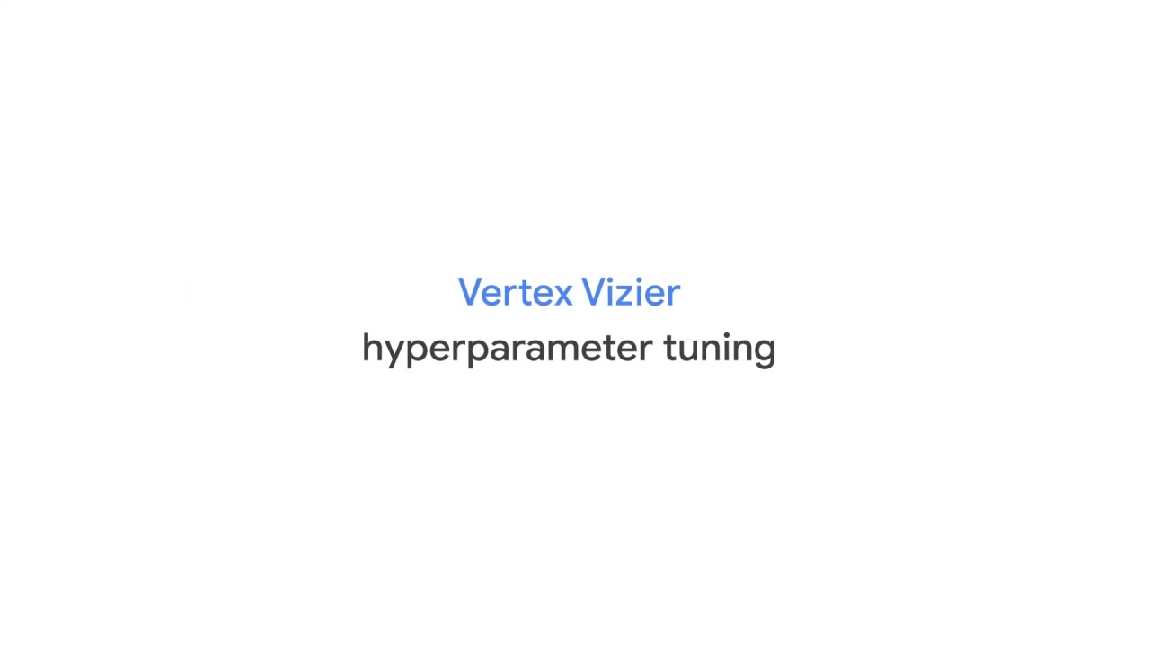 1/89 Vertex AI Vizier hyperparameter tuning