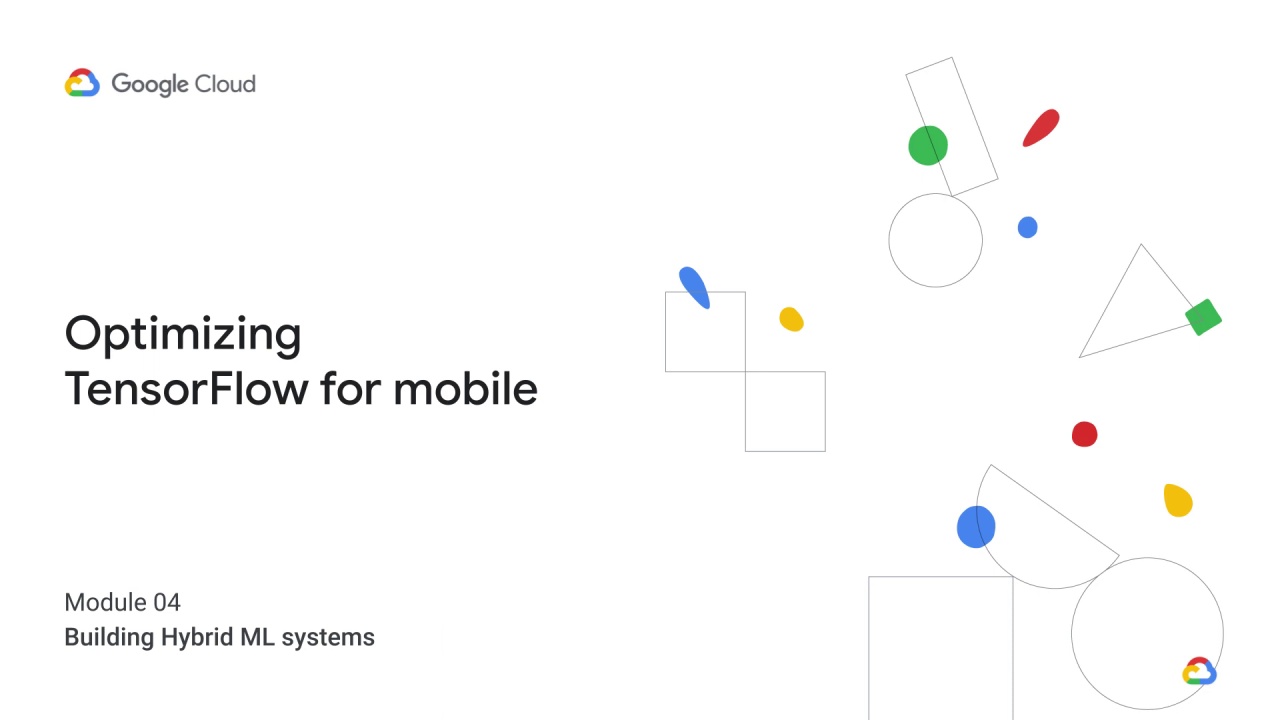 1/17 Optimizing TensorFlow for mobile